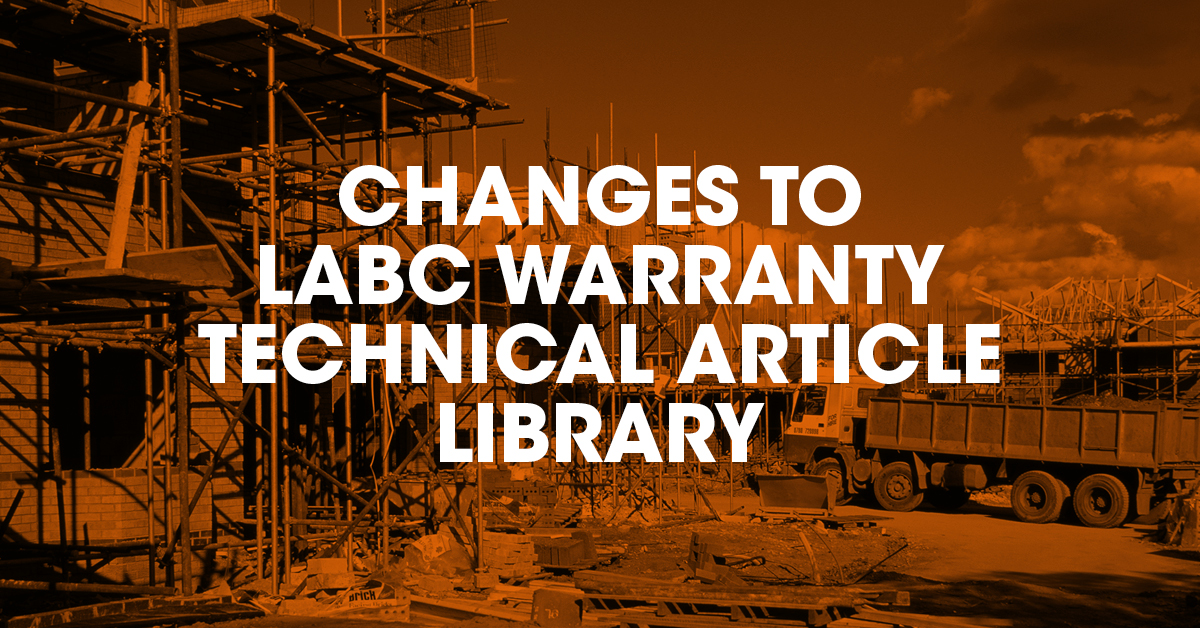 Changes to the LABC Warranty technical library